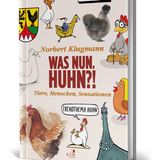 "Was nun, Huhn. Tiere, Menschen, Sensationen" erscheint im KJM Buchverlag und kostet 24 Euro. Mehr über das Buch im www.kjm-buchverlag.de/huhn/.  Hier können Sie das Buch bestellen