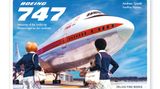 Aus: "Boeing 747 - Erinnerungen an einen Giganten" von Andreas Spaeth und Geoffrey Thomas. Erschienen bei Delius Fine Books, 272 Seiten, über 300 Fotos, Preis: 39,95 Euro.