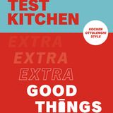 Kochbuch: Ottolenghi Test Kitchen - Extra Good Things  Autor: Yotam Ottolenghi und Noor Murad  Verlag: DK-Verlag  Gold in der Kategorie "International"