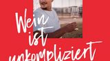 Kochbuch: #askToni - Wein ist unkompliziert  Autor: Toni Askitis  Verlag: EMF Verlag  Gold in der Kategorie "Wein"