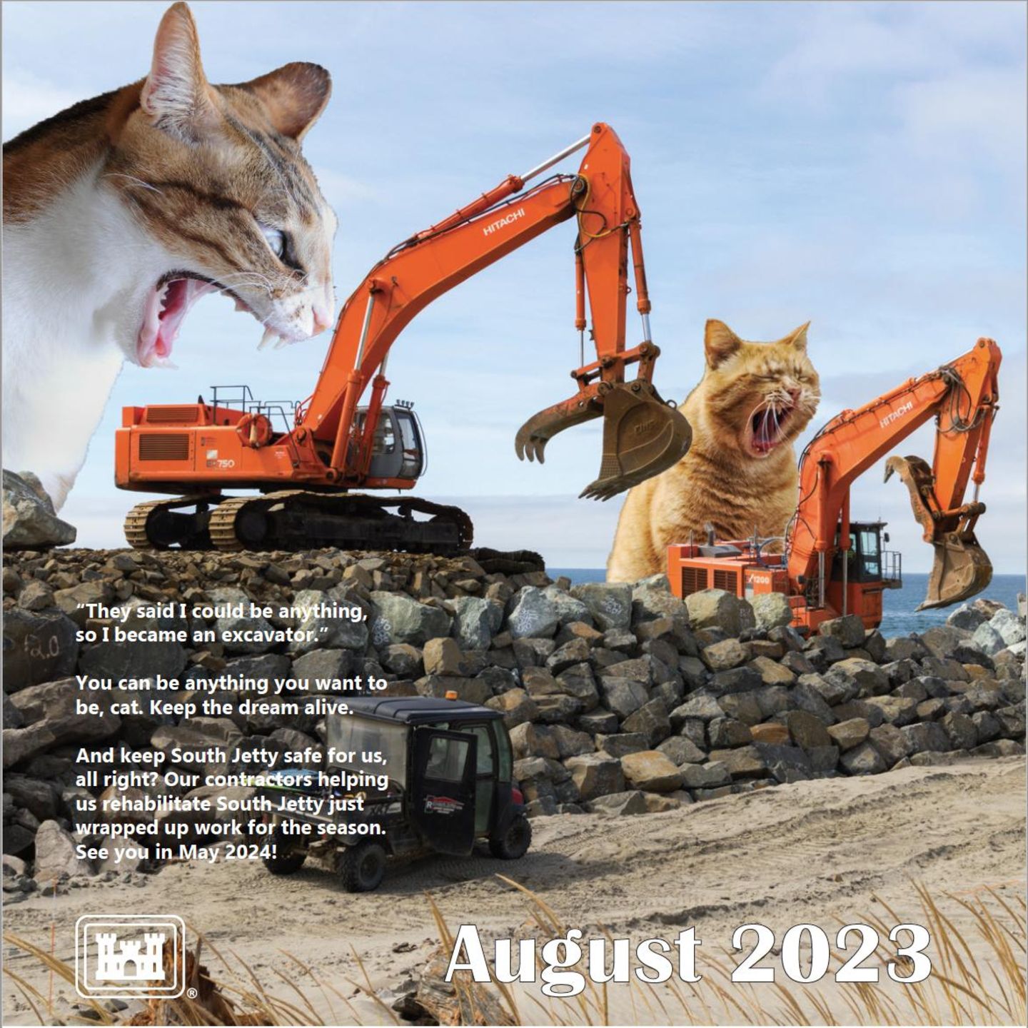 August  "Sie sagten, ich könnte alles werden. Also wurde ich ein Bagger."