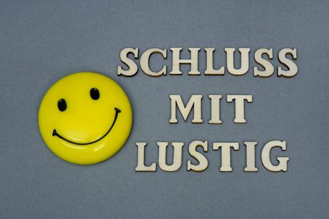 Smiley mit Text Schluss mit lustig