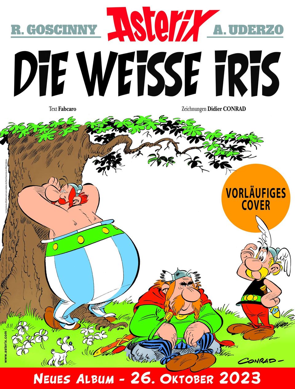 "Die weisse Iris": "Die weiße Iris" ist das 40. Album der beliebten Asterix-Reihe "Die weiße Iris" ist das 40. Album der beliebten Asterix-Reihe