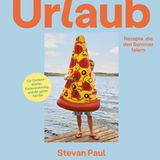 Mehr Urlaubsrezepte gibt's hier: "Einfach Urlaub" von Stevan Paul. Erschienen Brandstaetter Verlag. 192 Seiten. 32 Euro.