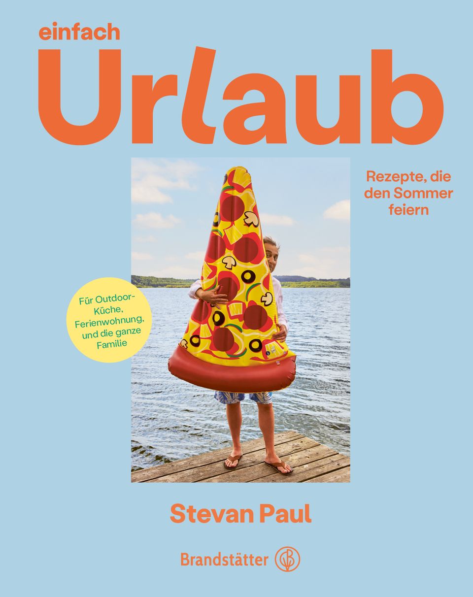 Mehr Urlaubsrezepte gibt's hier: "Einfach Urlaub" von Stevan Paul. Erschienen Brandstaetter Verlag. 192 Seiten. 32 Euro.