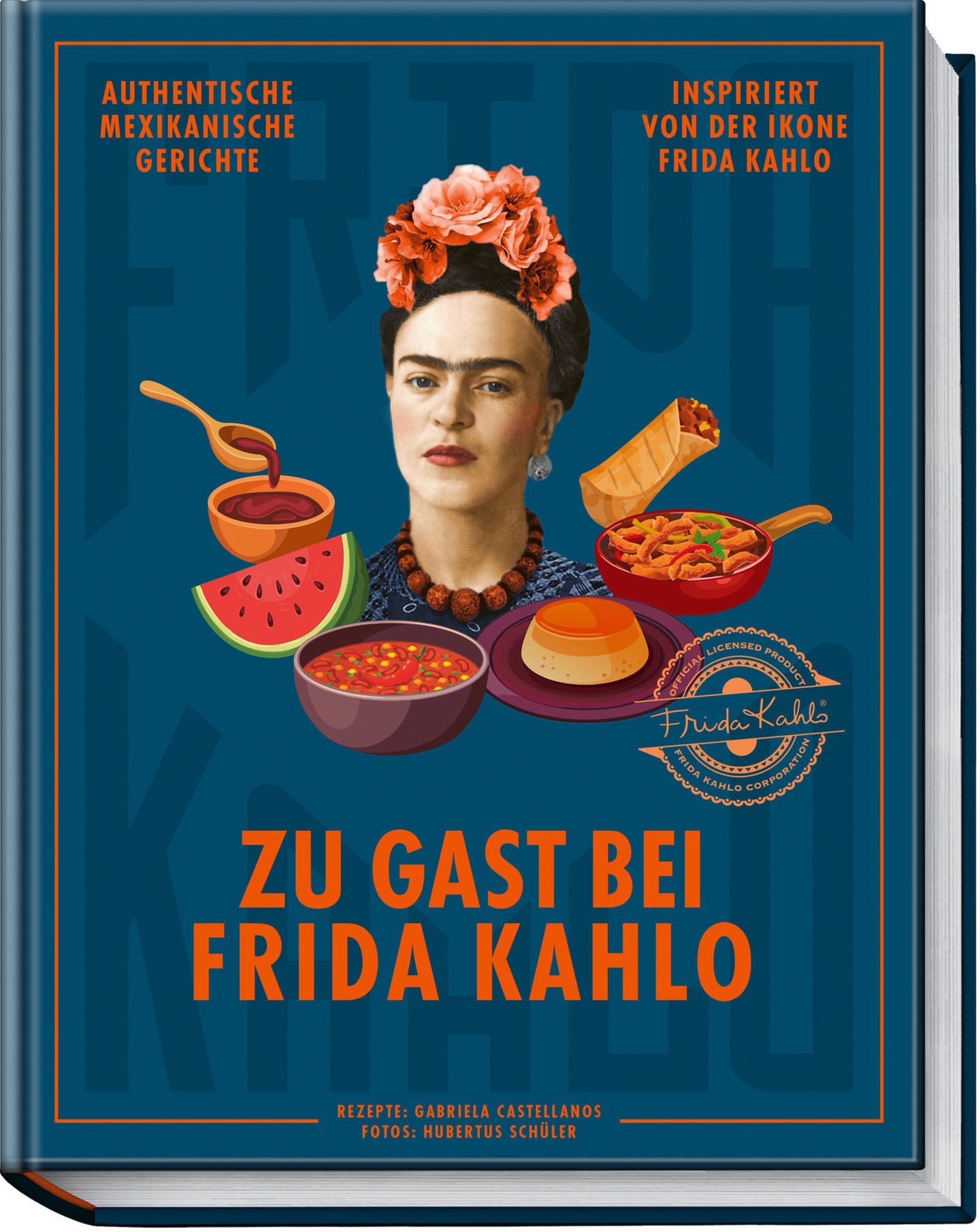 Kochbuch: Zu Gast bei Frida Kahlo