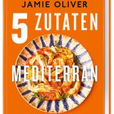 Mehr Rezepte aus Jamie Olivers neuem Kochbuch finden Sie hier: "5 Zutaten Mediterran". Erschienen im DK-Verlag. 320 Seiten. 29,95 Euro.