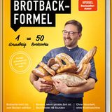 Lutz Geißler: Die neue Brotbackformel