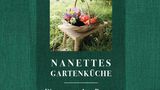 Buchcover: Kochbuch: Nanettes Gartenküche