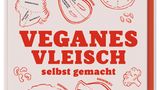 Mehr vegane Rezepte finden Sie hier: "Veganes Vleisch selbst gemacht" von Zacchary Bird. Erschienen im DK-Verlag. 304 Seiten. 34,95 Euro. (erhältlich u.a. bei Thalia, Amazon und buecher.de)