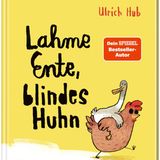 Cover "Blindes Huhn und lahme Ente"
