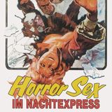 Filmplakat zu dem Film "Horrorsex im Nachtexpress" - eine junge Frau hängt aus einem zerbrochenen Wagonfenster.
