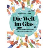"Die Welt im Glas. Ein kleiner Atlas der Nationalgetränke und Trinketikette weltweit", Christopher Stark, erschienen am 26. April 2024 im Conbook Verlag, 19,99 Euro. 