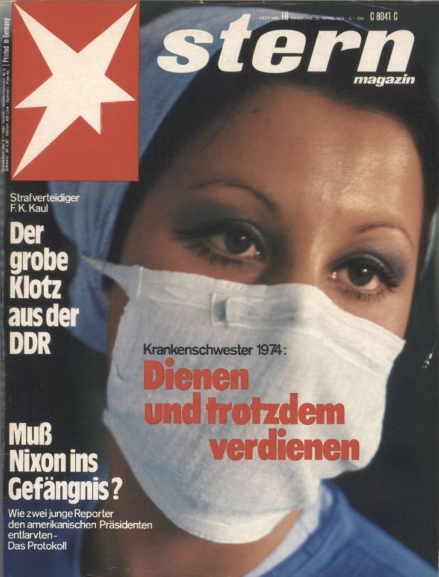"Dienen und trotzdem verdienen", titelt der stern am 25. April 1974