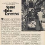 Der stern berichtet im April 1974 über den "Kartentrick": "Immer mehr Hausfrauen versuchen, in Großhandelsketten billig einzukaufen." Einzelhändler fürchten um ihre Umsätze.