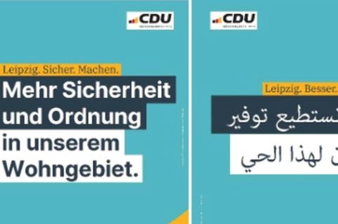 Ein Wahlplakat der CDU Leipzig auf deutsch und arabisch
