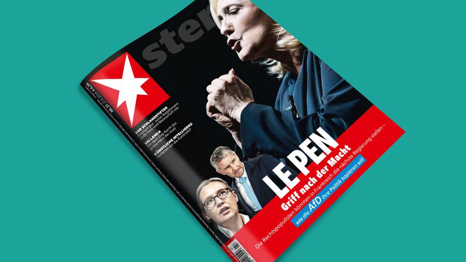 Stern Cover zeigt Marine Le Pen, Alice Weidel und Björn Höcke in einer Titelgeschichte über die Machtergreifung der Rechten