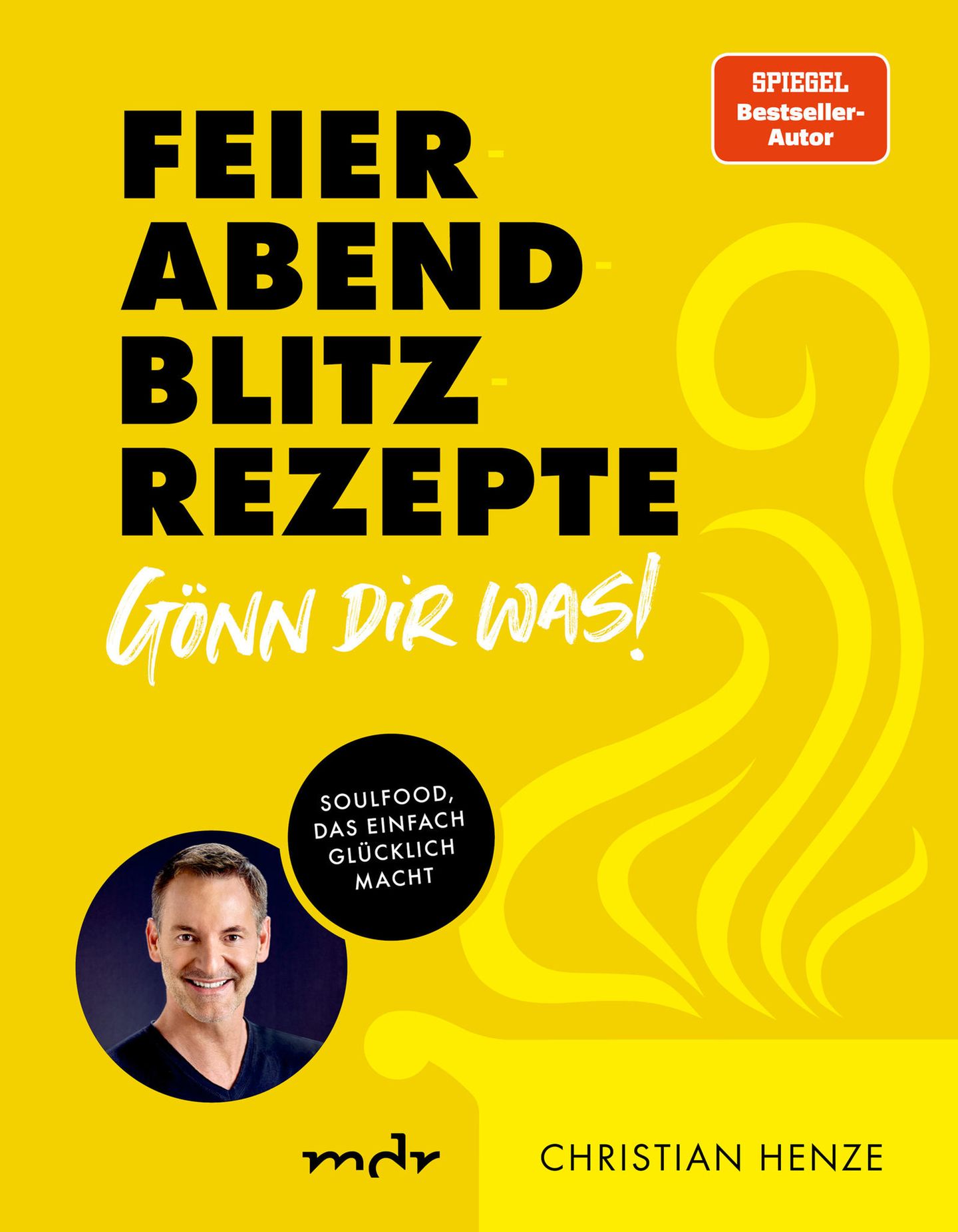 Blitzrezepte von Christian Henze
