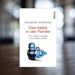 Cover: "Das bleibt in der Familie" von Sandra Konrad