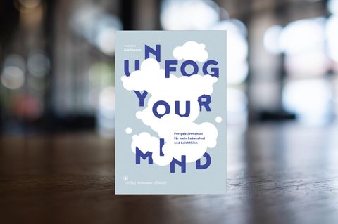 Cover: "Unfog Your Mind" von Leander Greitemann