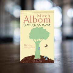 Cover: "Dienstags bei Morrie" von Mitch Albom