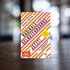 Cover: "Radikale Selbstfürsorge. Jetzt!" von Svenja Gräfen