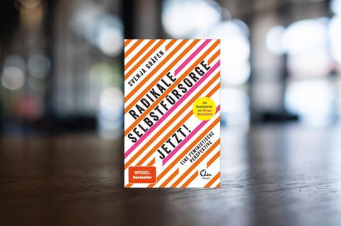 Cover: "Radikale Selbstfürsorge. Jetzt!" von Svenja Gräfen
