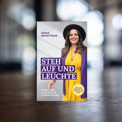 Cover: "Steh auf und leuchte" von Saina Bayatpour