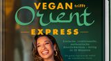 Buchcover von "Vegan trifft Orient"