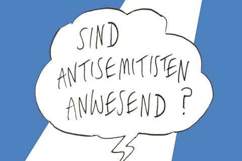 Sind Antisemitisten anwesend? Satiren, Geschichten und Cartoons gegen Judenhass.