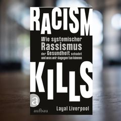 Cover: "Racism Kills" von Layal Liverpool