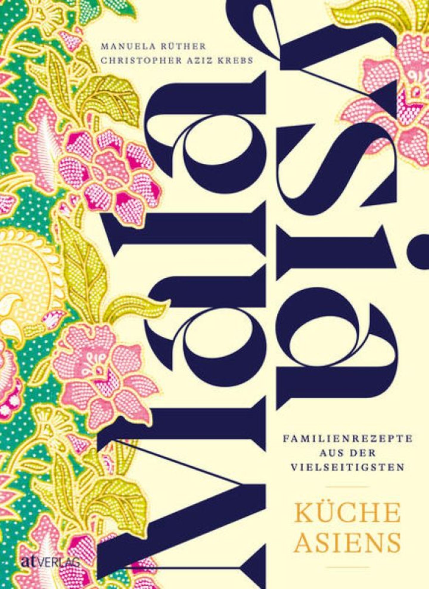 SÜDOSTASIEN: "Malaysia" von Manuela Rüther, Christopher Aziz Krebs (AT Verlag), erhältlich bei Anbietern wie Amazon und Thalia