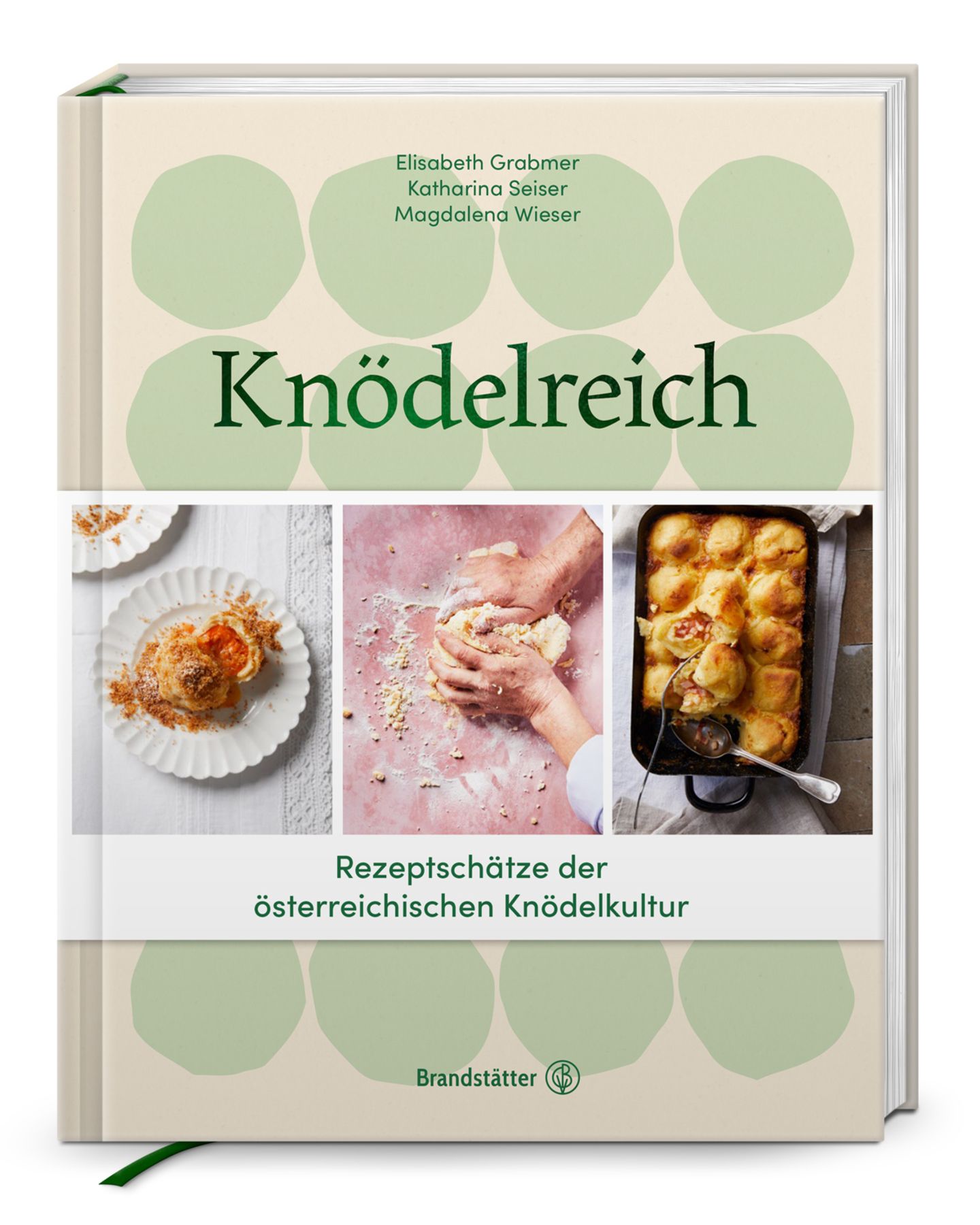 ALPEN: "Knödelreich" von Elisabeth Grabmer, Katharina Seiser, Magdalena Wieser (Brandstätter Verlag), erhältlich bei Anbietern wie Amazon und Thalia