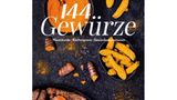 WARENKUNDE: "144 Gewürze" von Dr. Manuela Mahn (Christian), erhältlich bei Anbietern wie Amazon und Thalia