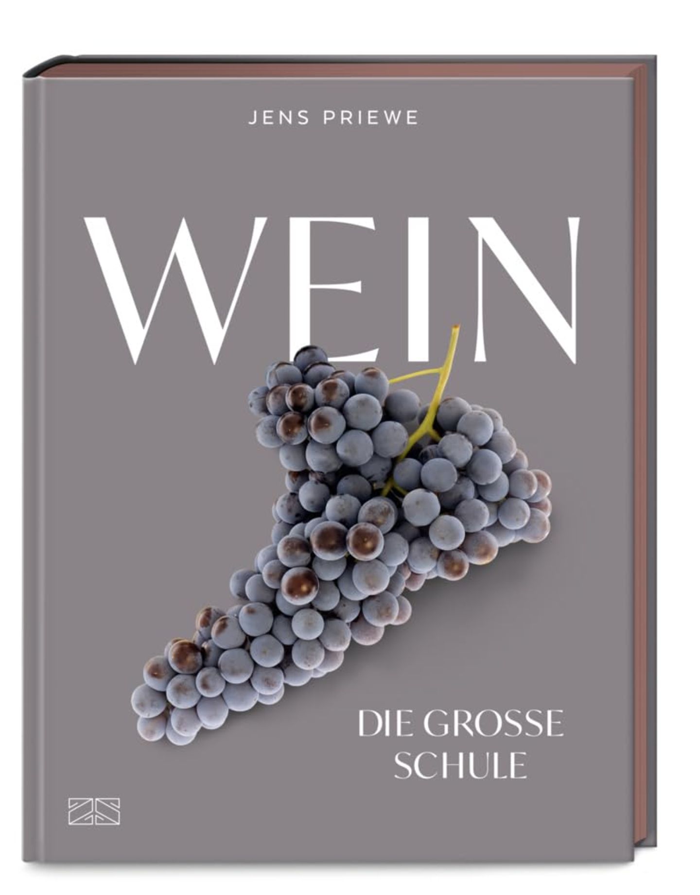 WEIN: "Wein – Die große Schule" von Jens Priewe (ZS - ein Verlag der Edel Verlagsgruppe), erhältlich bei Anbietern wie Amazon und Thalia