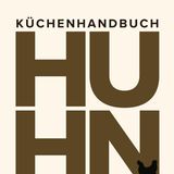 FLEISCH: "Küchenhandbuch Huhn" von Ingmar Jaschok-Hops, Vincent Fricke, Sebastian Junge (Verlag Eugen Ulmer), erhältlich bei Anbietern wie Amazon und Thalia