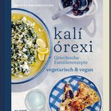 MEDITERRANE KÜCHE: "kali orexi" von K. & S. Karapanagiotidis (ars vivendi), erhältlich unter anderem bei Thalia