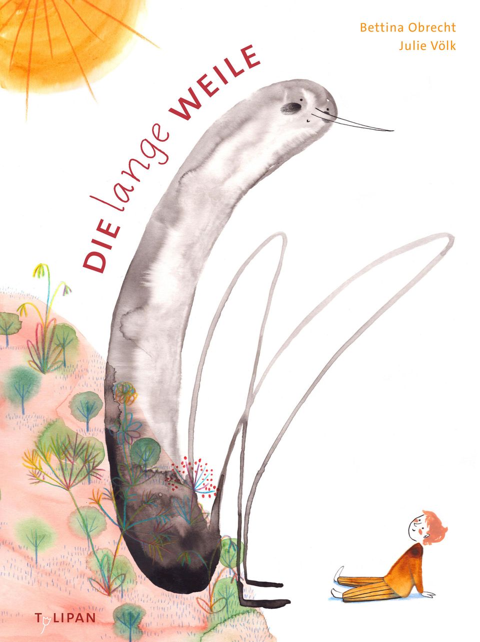 Cover "Die lange Weile" Cover "Die lange Weile"