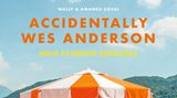 Cover: Amanda & Wally Koval »Accidentally Wes Anderson«