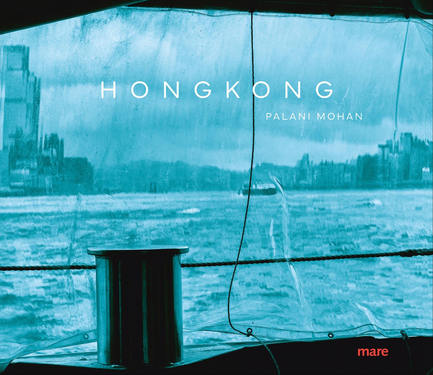 Buchcover: Hongkong von Palani Mohan / Mareverlag Buchcover: Hongkong von Palani Mohan / Mareverlag