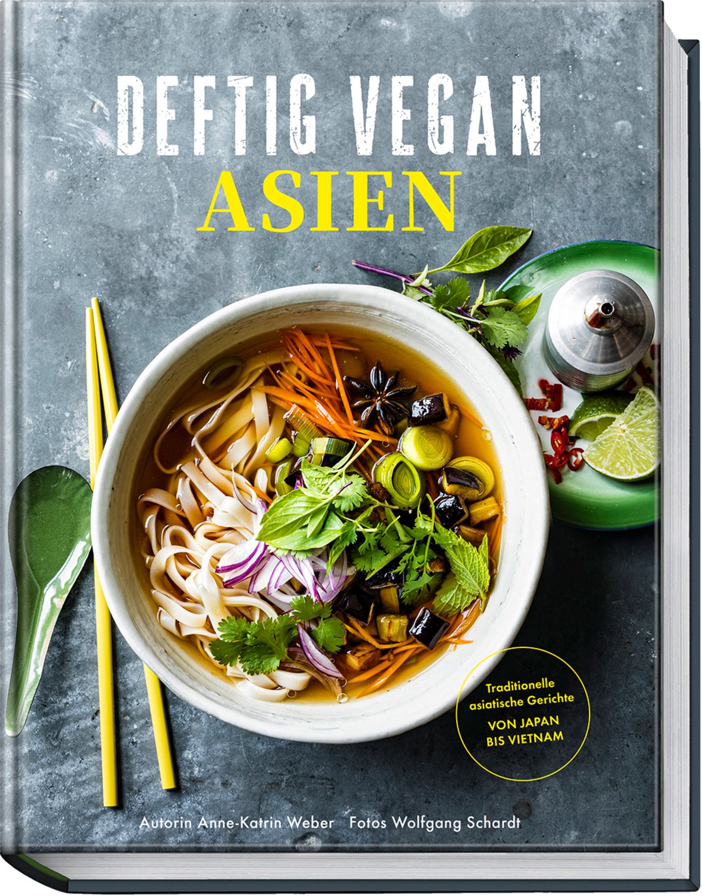 Rezepte aus den Ländern der Garküchen mit veganen Gerichten aus Japan, Vietnam, Thailand und China