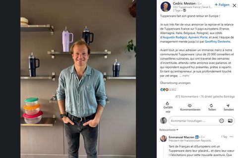 Neues Tupperware-Gesicht: Cédric Meston verkündete auf LinkedIn die Übernahme, in den Kommentaren freut sich auch Emmanuel Macron