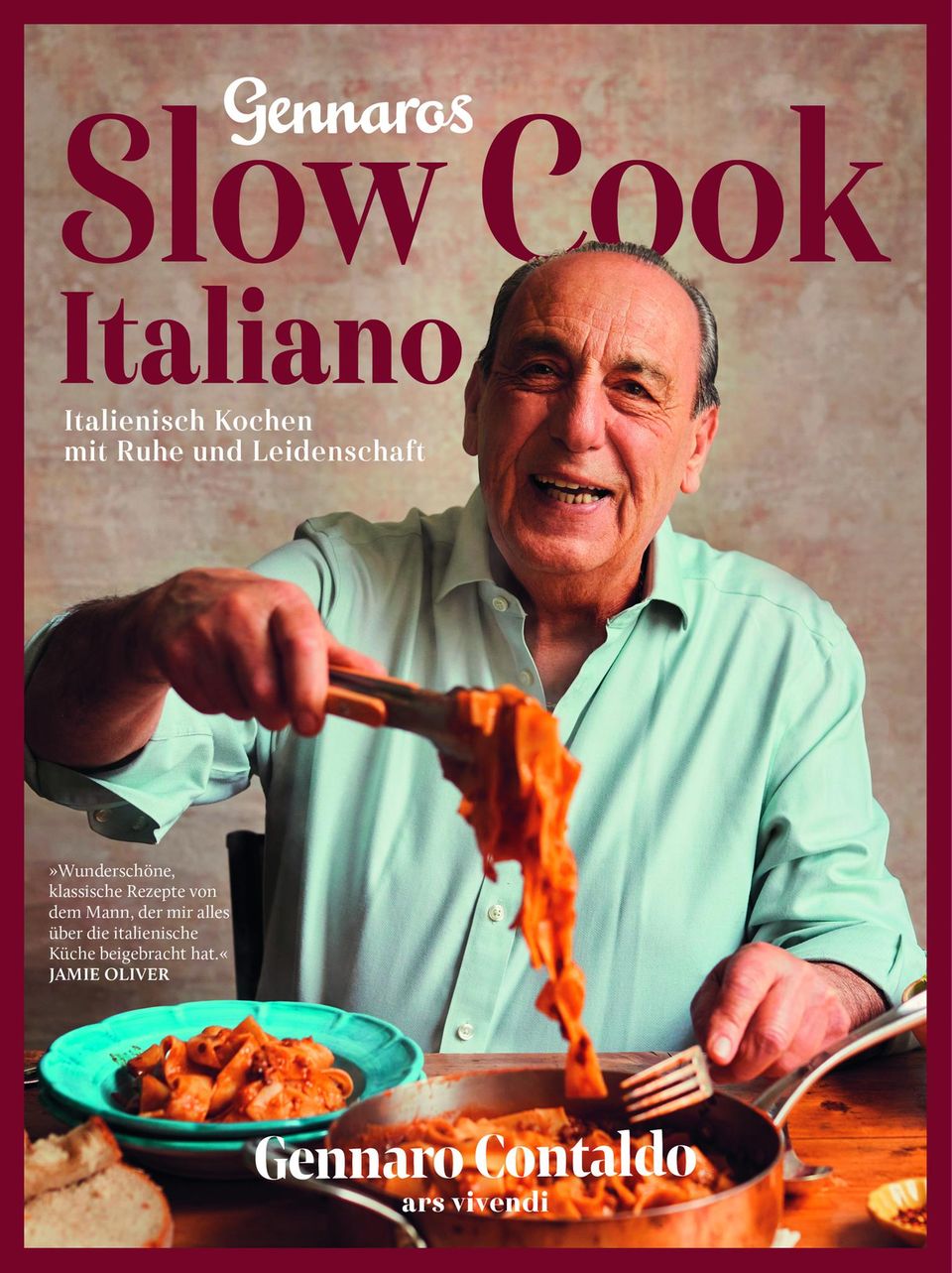 Mehr Rezepte, nicht nur zu Ostern, finden Sie hier: "Gennaros Slow Cook Italiano". Erschienen bei ars vivendi. 224 Seiten. 28 Euro