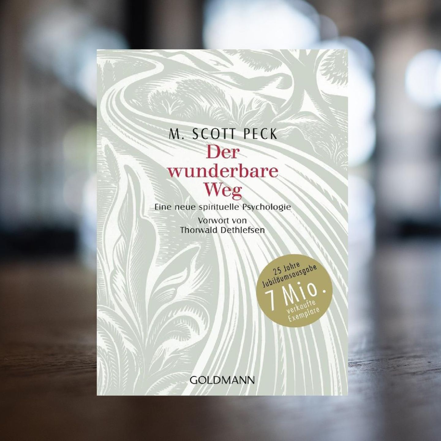"Der wunderbare Weg" von Morgan Scott Peck