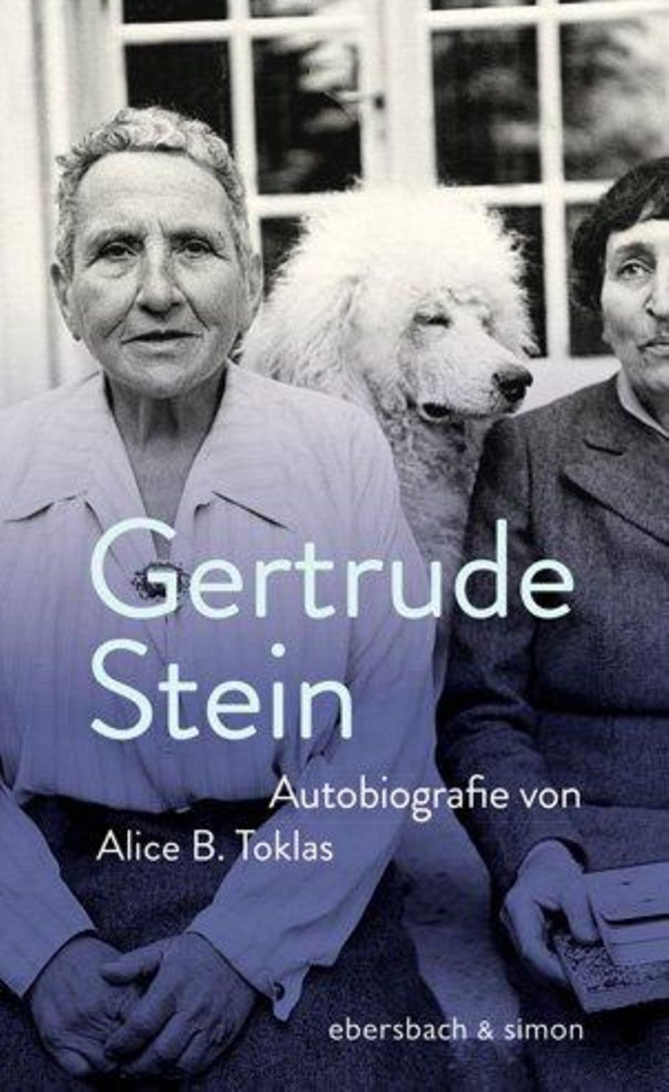 Cover von Gertrude Steins "Autobiografie" ihrer Freundin Cover von Gertrude Steins "Autobiografie" ihrer Freundin