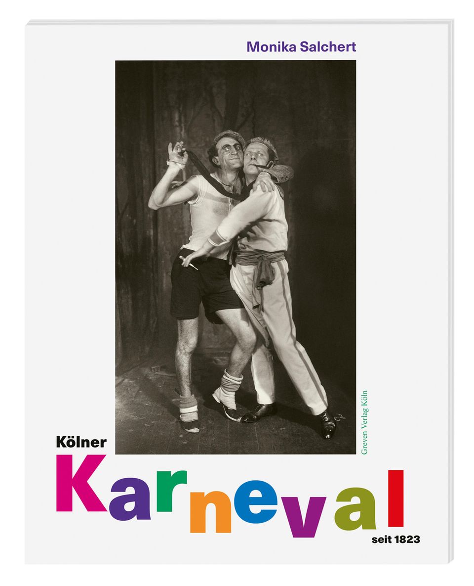 Lesetipp: Monika Salchert: Kölner Karneval: Seit 1823, 36 €, Greven Verlag Köln
