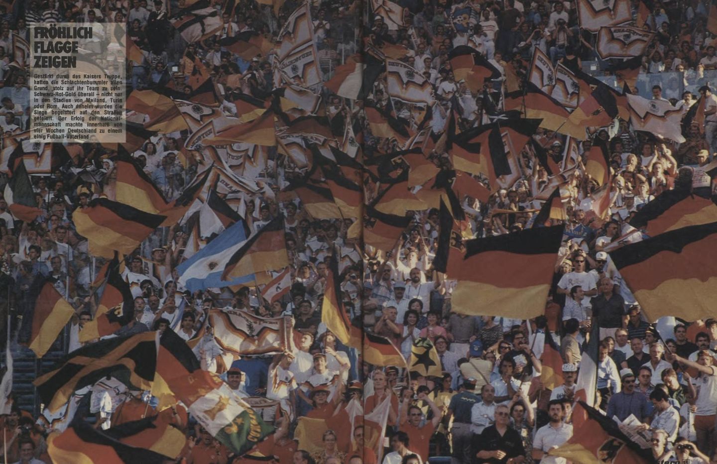 Die Redaktion feiert derweil den Triumph in Bildern und Teamchef Franz Beckenbauer in Worten: „Dieser Mann, dessen Geschichte nun um ein neues Kapitel erweitert werden muß, gilt seit Sonntag noch mehr als zuvor auch als eine Art deutsches Symbol.“