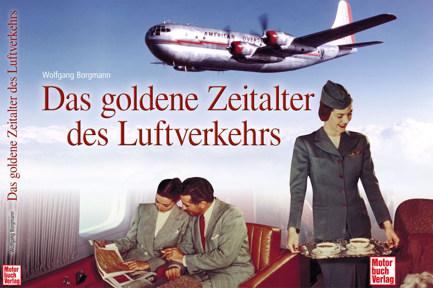 Übernommen aus: "Das goldene Zeitalter des Luftverkehrs" von Wolfgang Borgmann. Erschienen vor mehreren Jahren im Motorbuch Verlag, 176 Seiten mit 172 Farbabbildungen, Preis: 29,90 Euro.