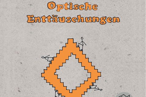 "Optische Enttäuschungen": Vergnügliche Reise nach Absurdistan
