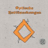 "Optische Enttäuschungen" von Willy Dumaz und Ingo Hofmeister erscheint am 27. März im Fischer Taschenbuch Verlag und kostet 7,50 Euro.
